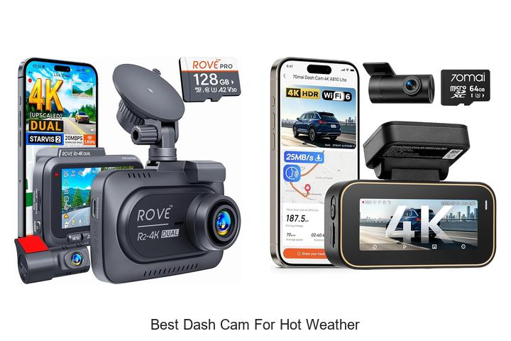 best dash cam for hot weather