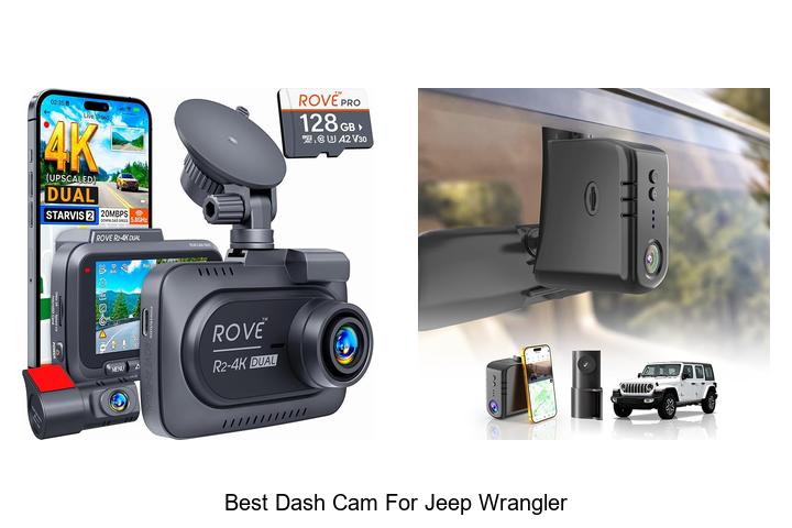 best dash cam for jeep wrangler