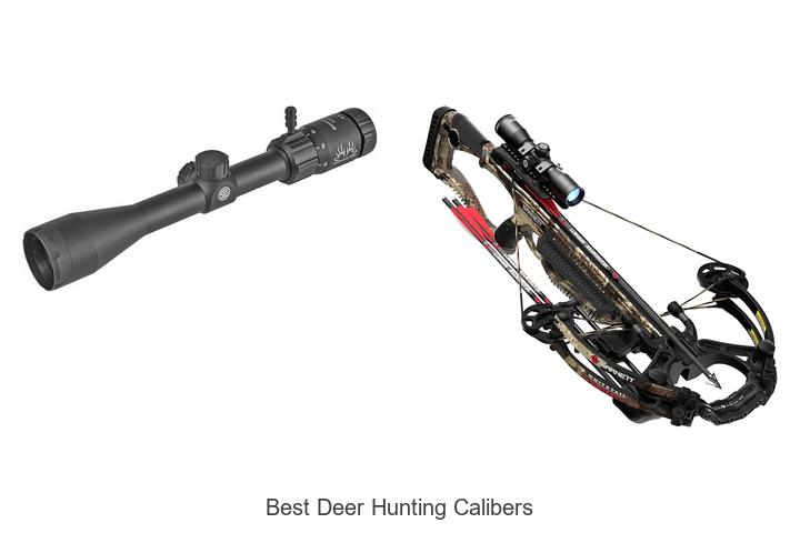 best deer hunting calibers