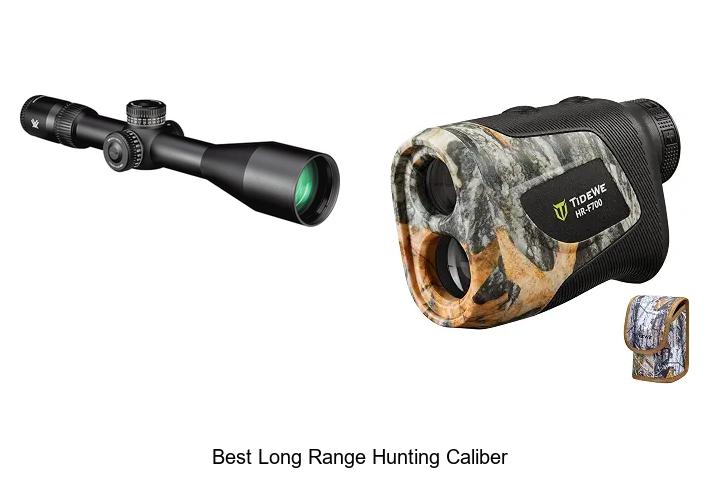 best long range hunting caliber