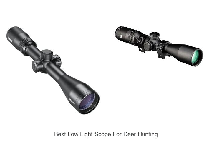 best low light scope for deer hunting