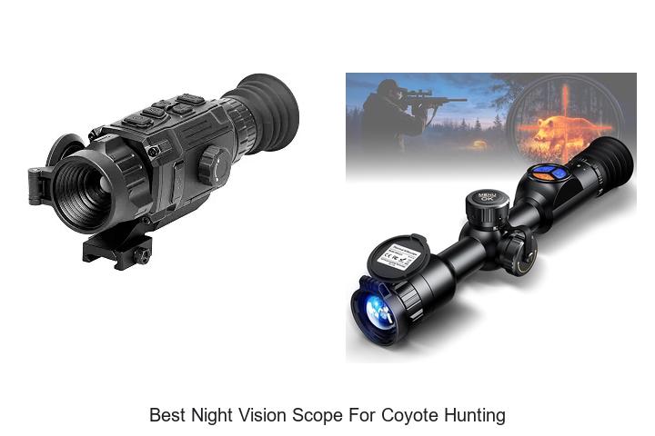 best night vision scope for coyote hunting