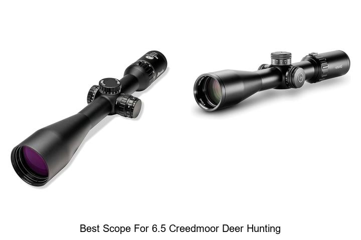 best scope for 6.5 creedmoor deer hunting 1