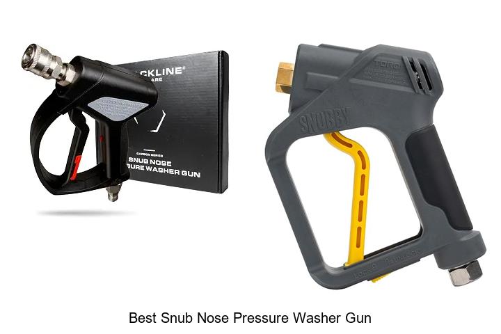 best snub nose pressure washer gun